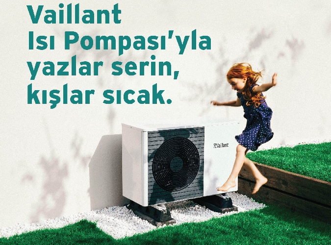 Vaillant Yeni Dijital İletişim Kampanyası ile Çevreci Isı Pompalarına Dikkat Çekiyor