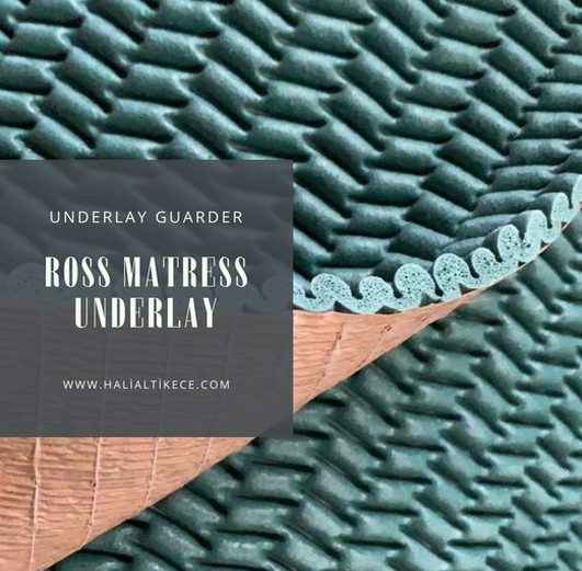 Ross Matress Underlay - Carpet Underlay - Halı Altı İthal Keçe